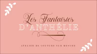 Les Fantaisies d'Anthélie couturière